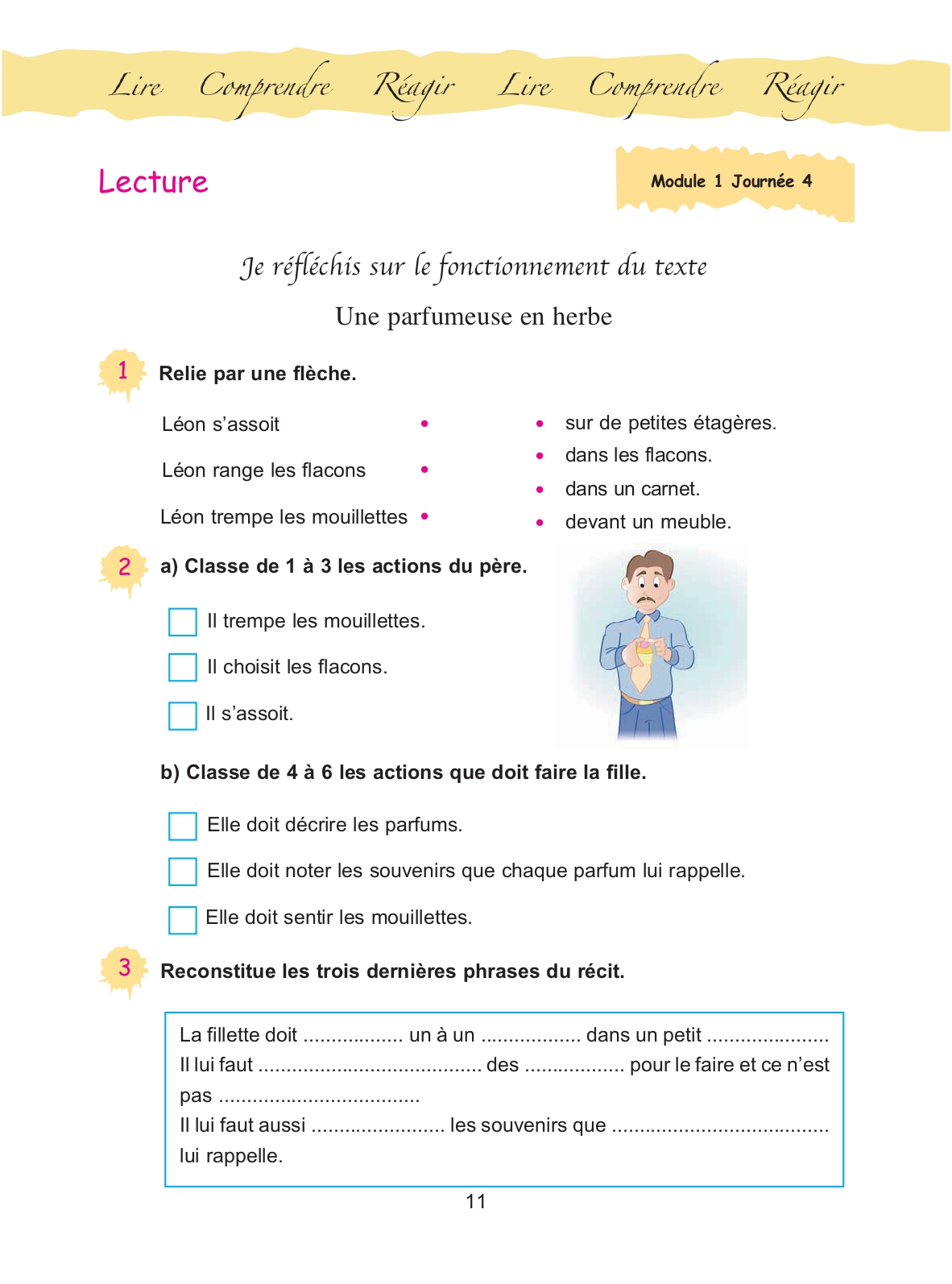Cahier d'activités, page 11 : « Je réfléchis sur le fonctionnement du texte » — Une parfumeuse en herbe